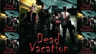 Dead Vacation L4D2