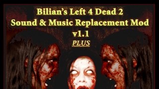 How to install Bilian's Sound & Music Replacement Mod v1.1 (VPK Version) for L4D2